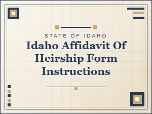 Idaho Affidavit of Heirship Form Instructions