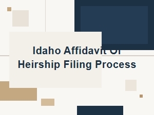 Idaho Affidavit of Heirship Filing Process