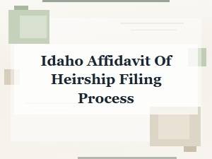 Idaho Affidavit of Heirship Filing Process